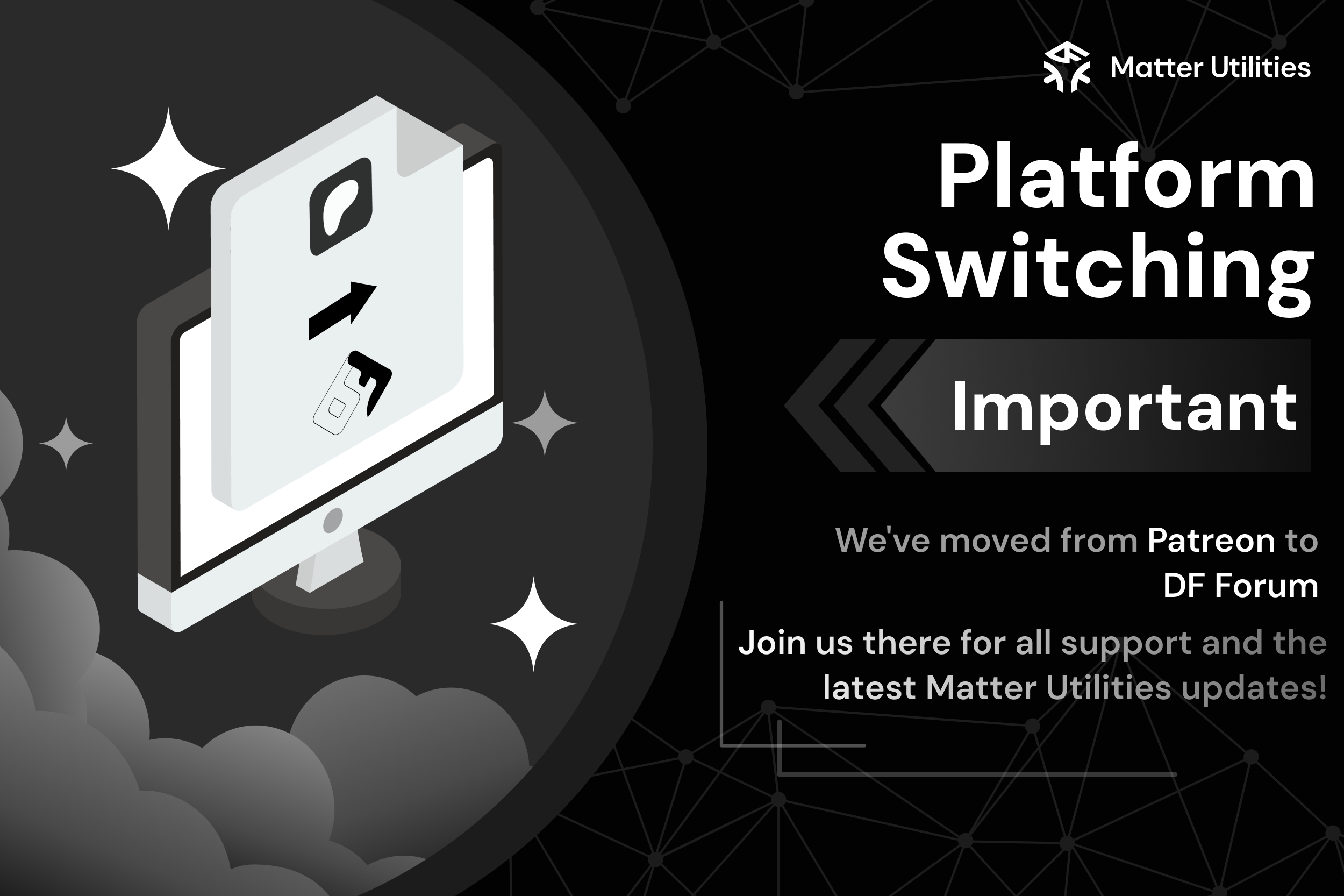 Announcement for support platform changed